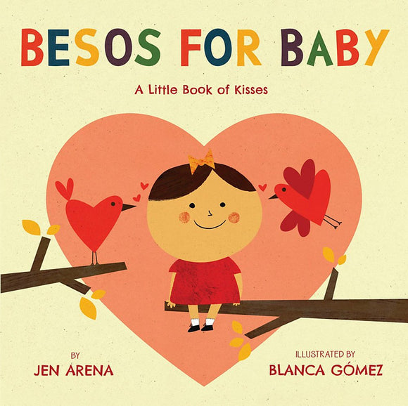 Besos for Baby: A Little Book of Kisses (Boardbook)